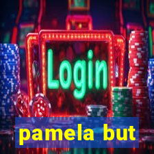 pamela but